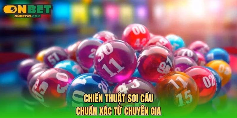 Chiến thuật soi cầu chuẩn xác từ chuyên gia