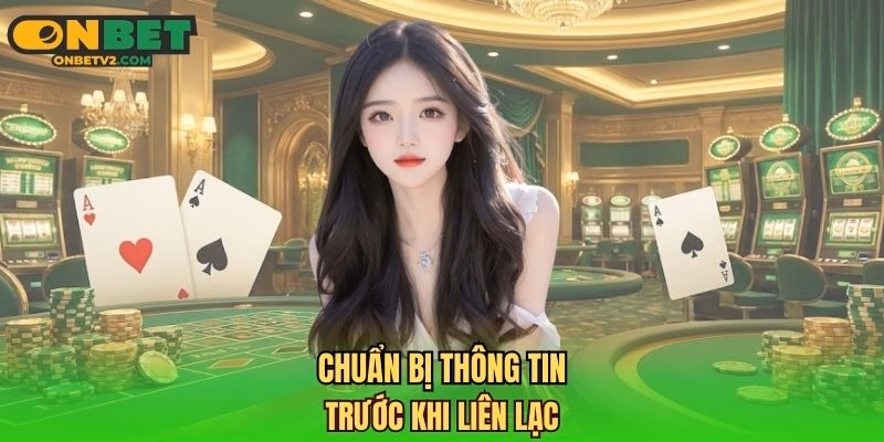 Chuẩn bị thông tin trước khi liên lạc
